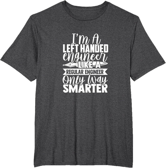 Left Handed Engineer Quote Design Left Handed