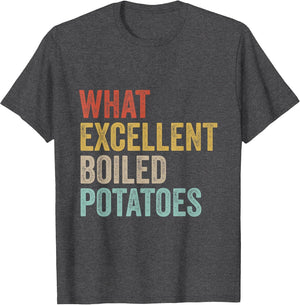 Book Lover Austen Literature What Excellent Boiled Potatoes