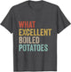 Book Lover Austen Literature What Excellent Boiled Potatoes