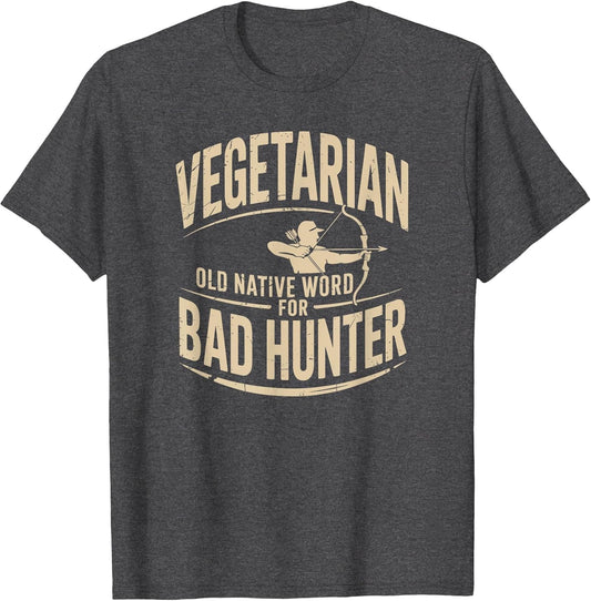 Vegetarian Old Native Word for Bad Hunter Bow Hunting