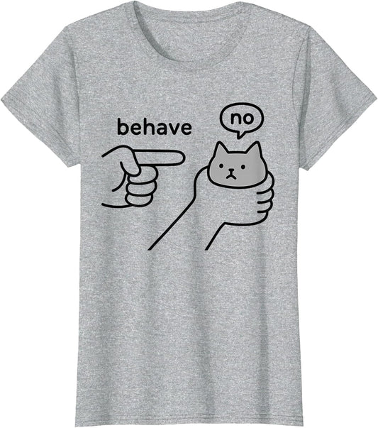 Behave no Funny Cat Meme Cartoon Design
