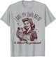 I Bake My Own Bread Funny Sourdough Starter Vintage Ironic