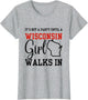 It's Not A Party Until A Wisconsin Girl Walks in Wisconsin