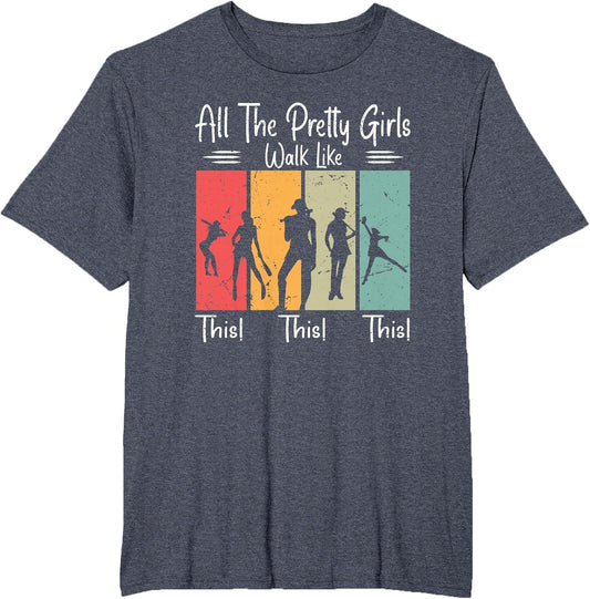 All The Pretty Girls Walk Like This Funny Baseball Softball