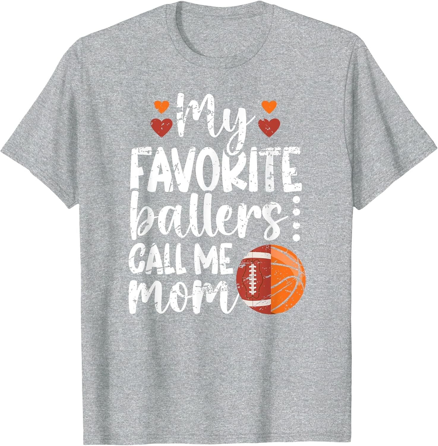 My Favorite Ballers Call Me Mom Basketball Football Mom