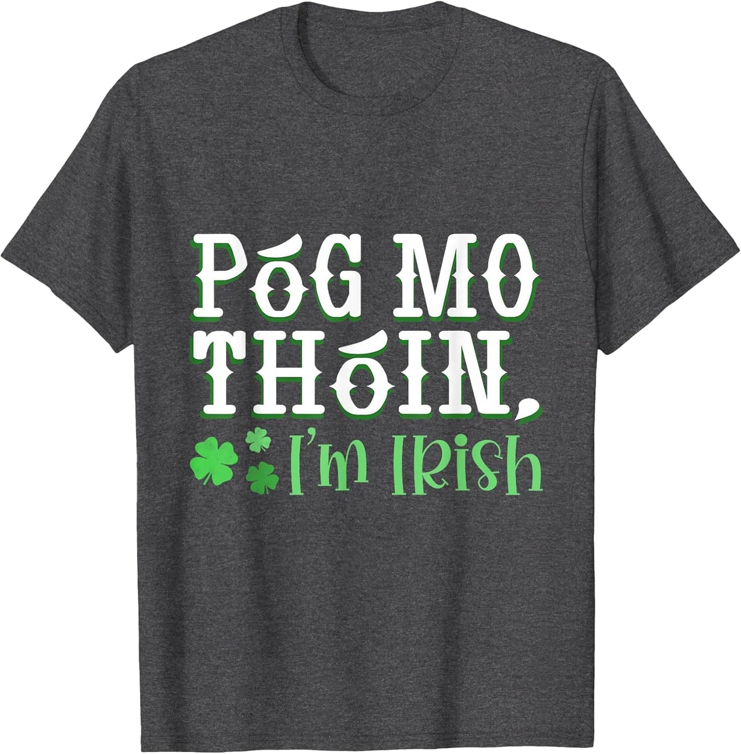 Póg Mo Thóin Funny Irish Gaelic Saying St Patricks Day