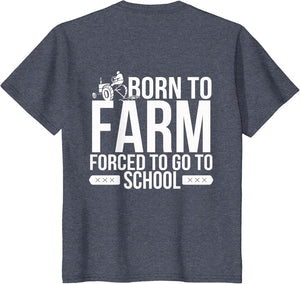Born to Farm Forced to School Young Farmers Gift