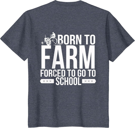 Born to Farm Forced to School Young Farmers Gift