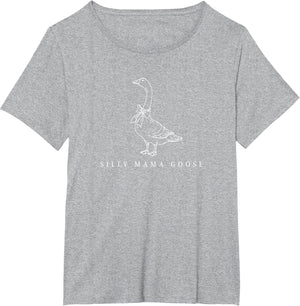 Classic Funny Silly Mama Goose Lovers Moms Mothers Day
