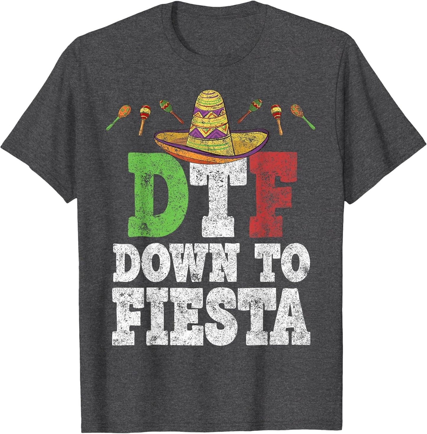 DTF Down to Fiesta Shirt Funny Cinco De Mayo Mexican Party