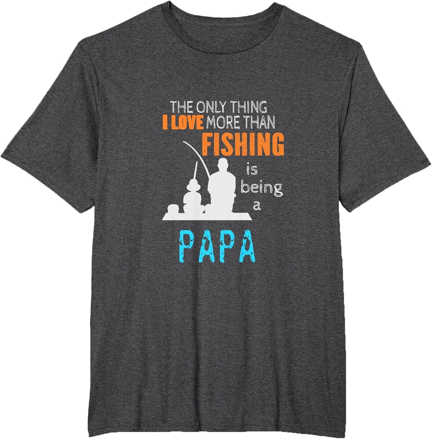 More Than Love Fishing Papa Special Grandpa