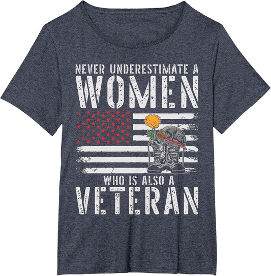 Never Underestimate A Women Who is Also A Veteran Female