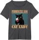 Purrfectly Sane Cat Lady Black Cat with A Glass of Wine