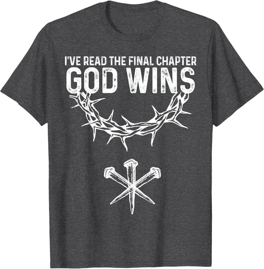 God Wins I Ve Read The Final Chapter Christian