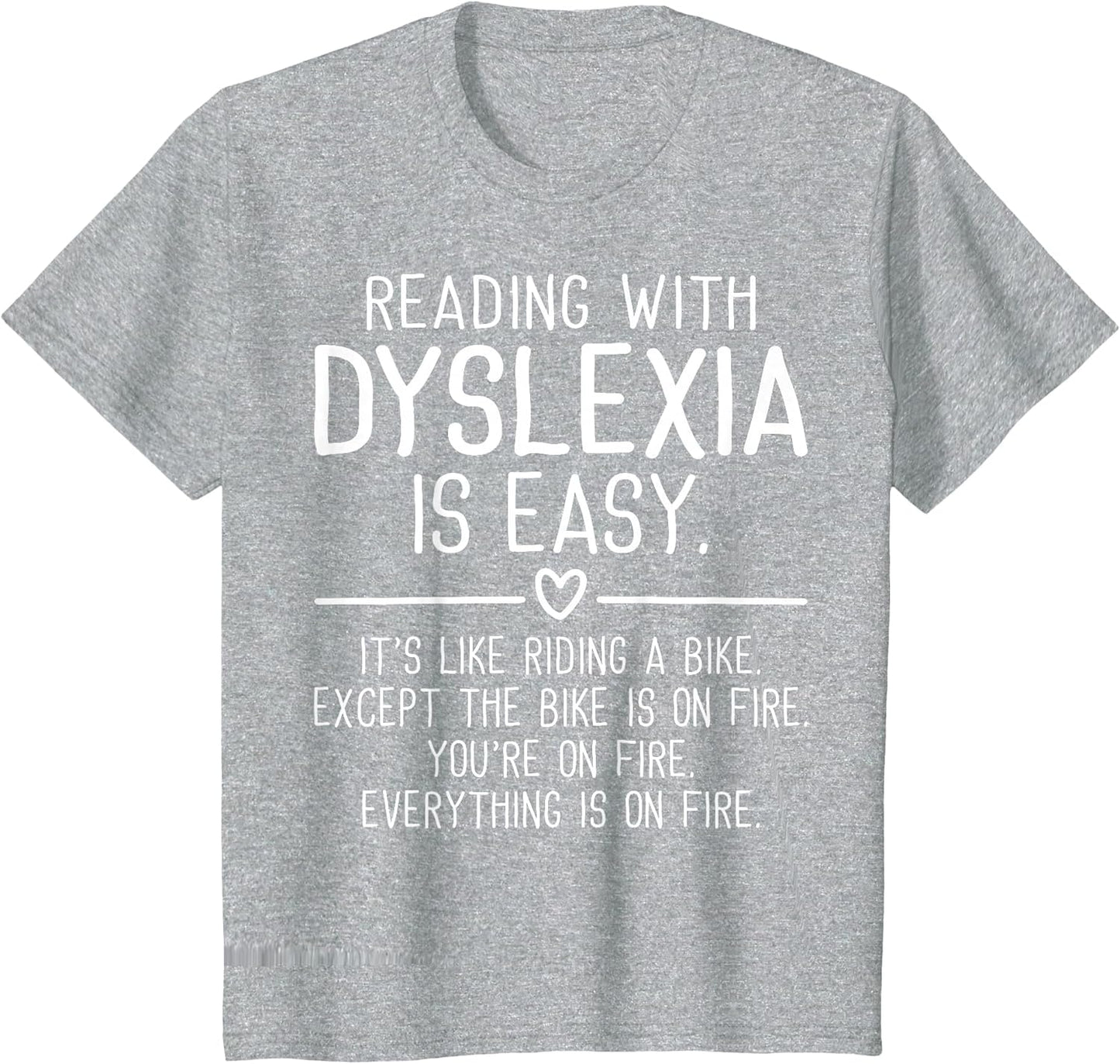Reading with Dyslexia is Easy Funny Dyslexia Awareness