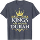 Kings are Named Duran