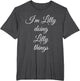 I'm Lilly Doing Lilly Things Funny Birthday Name Gift