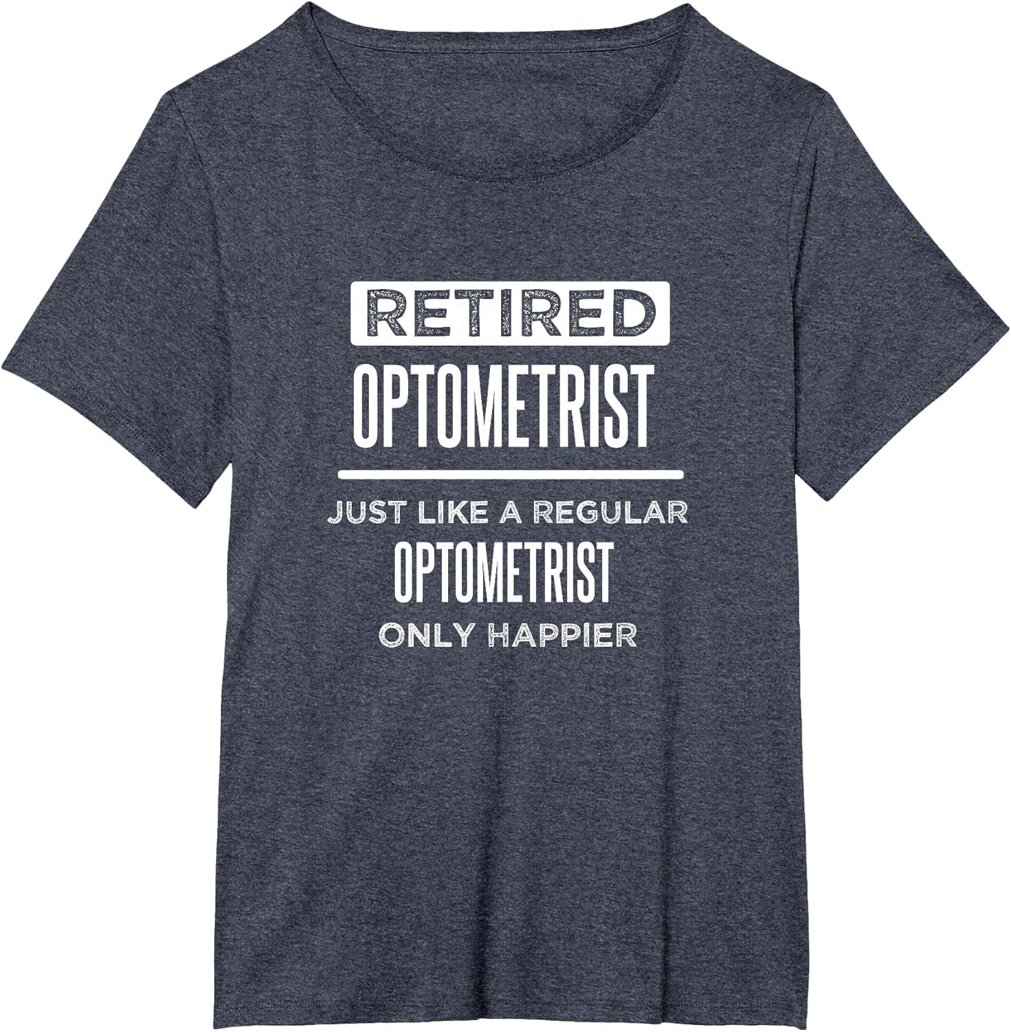 Retired Optometrist Eye Doctor Funny Saying Retirement