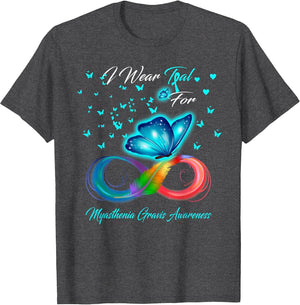 I Wear Teal for Myasthenia Gravis Awareness