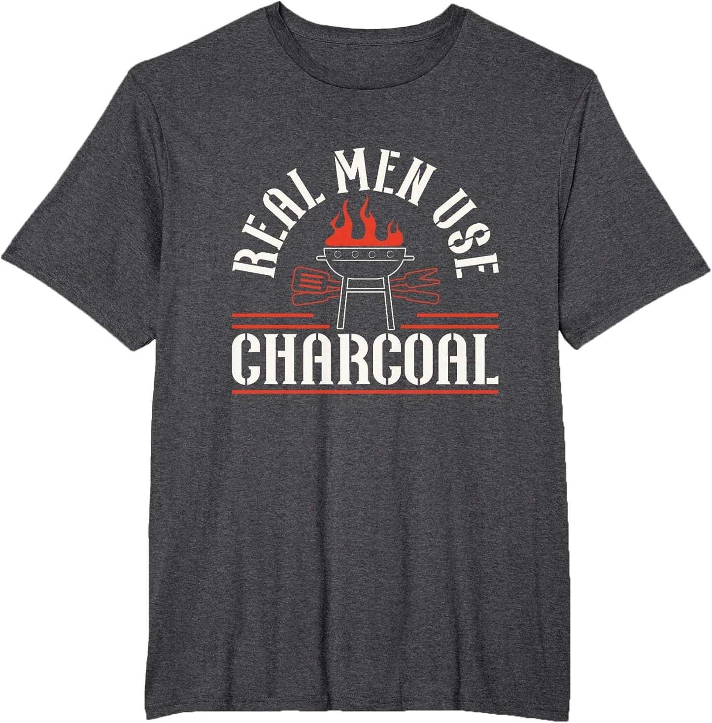 Real Men Use Charcoal Barbecue Grill Meat Grilling BBQ