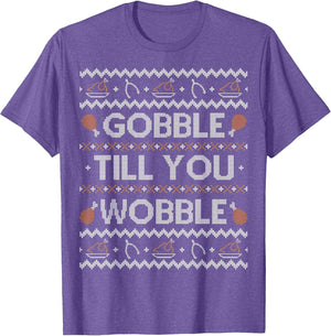 Funny Ugly Thanksgiving Sweater Shirt Gobble Wobble