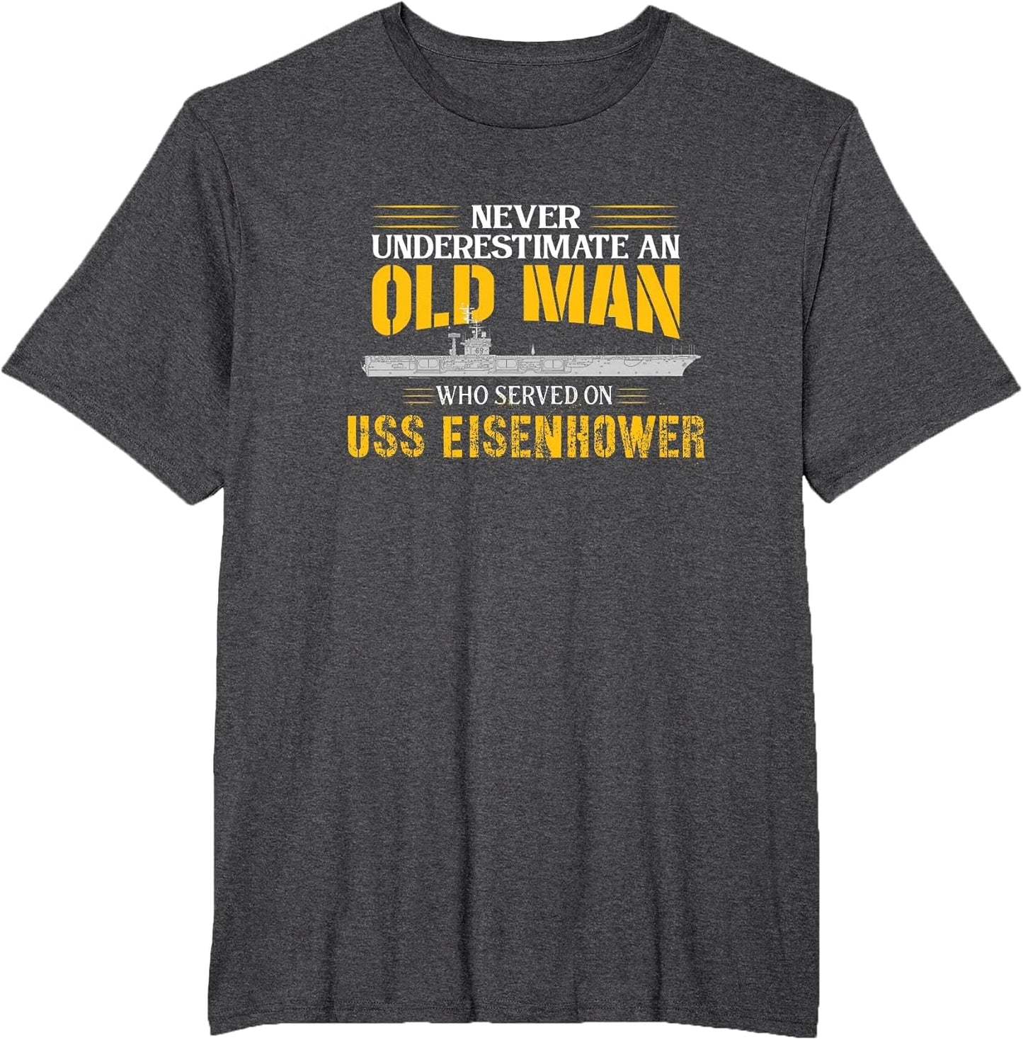 Never Underestimate USS Eisenhower CVN-69 Aircraft Carrier