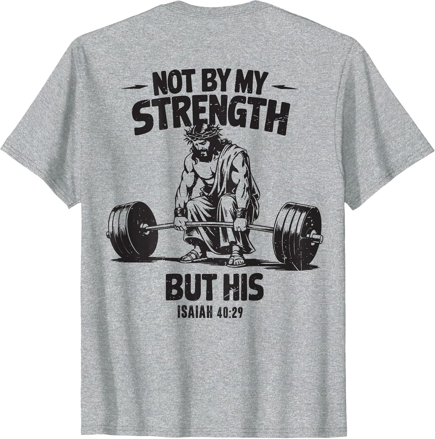 Men Christian Gym Not by My Strength But His Cross On Back