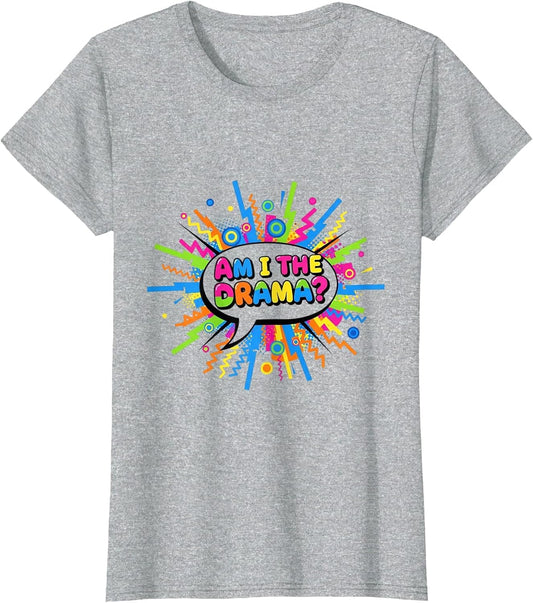 Am I The Drama? Funny Retro Pop Art Design