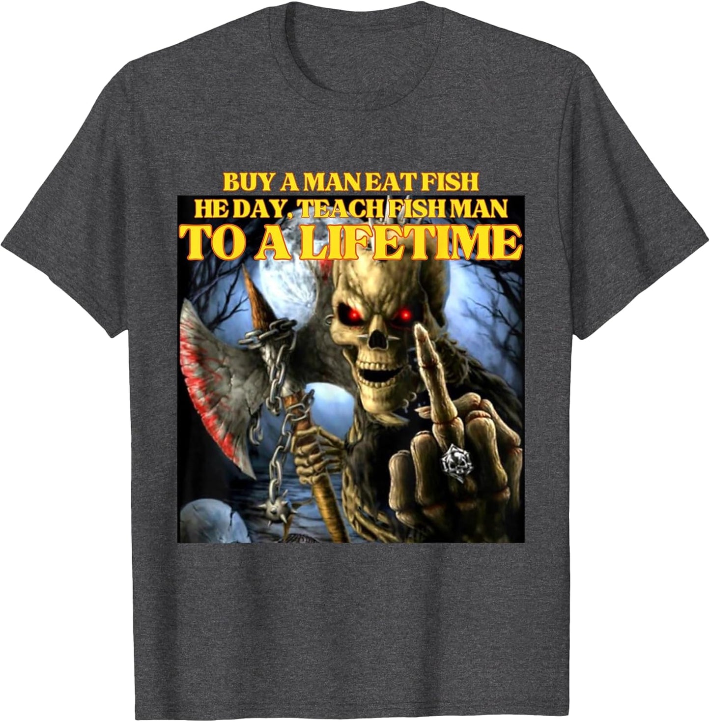 Buy A Man Eat Fish Wrong Funny Hard Skeleton Meme