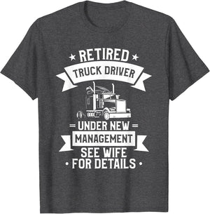 Retired Trucker Funny Retirement Quote