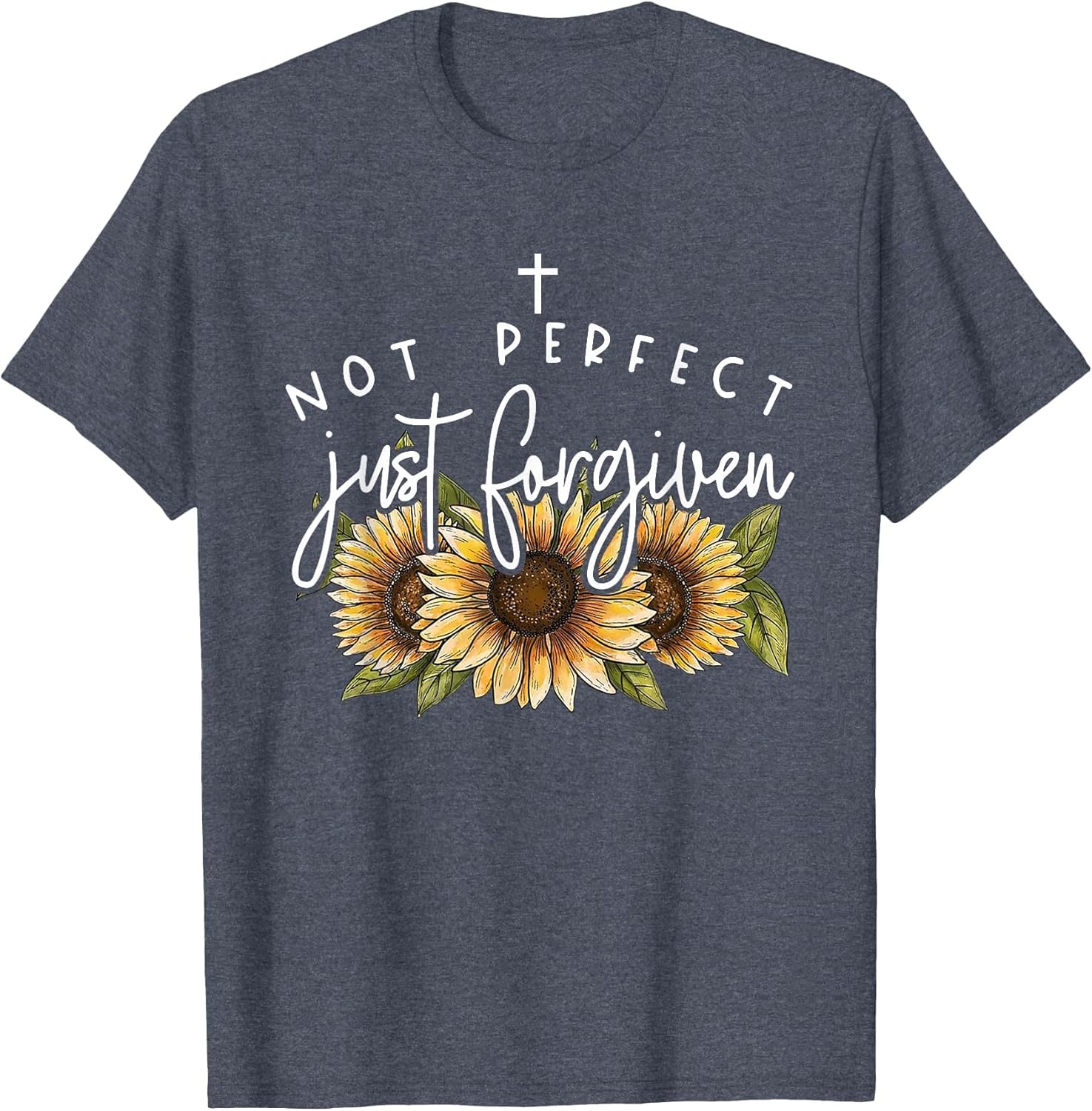 Not Perfect Just Forgiven Sunflower