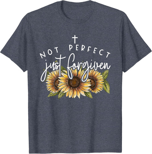 Not Perfect Just Forgiven Sunflower