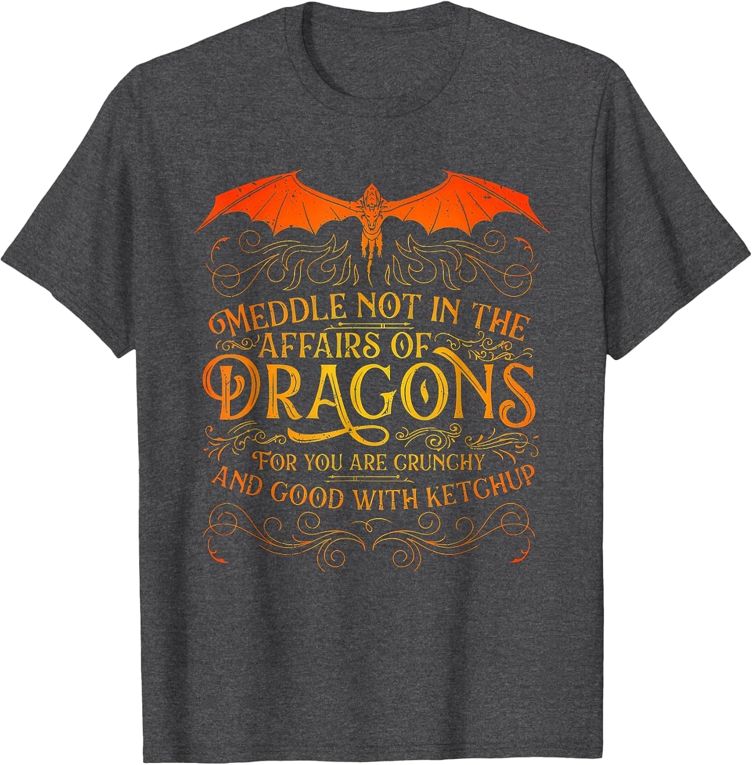 Do Not Meddle in The Affairs of Dragons for You are Crunchy