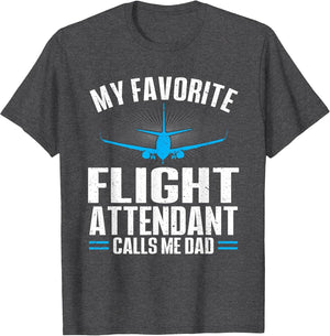 My Favorite Flight Attendant Calls Me Dad Flight Attendant