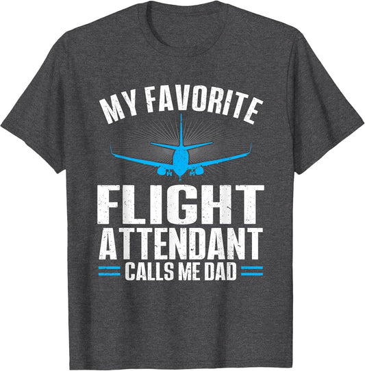 My Favorite Flight Attendant Calls Me Dad Flight Attendant
