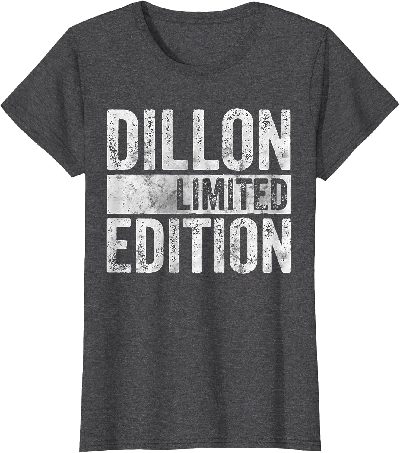 Funny Personalized Name Joke Shirt Dillon Limited Edition