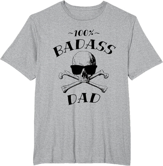 100% Badass Dad Funny Father