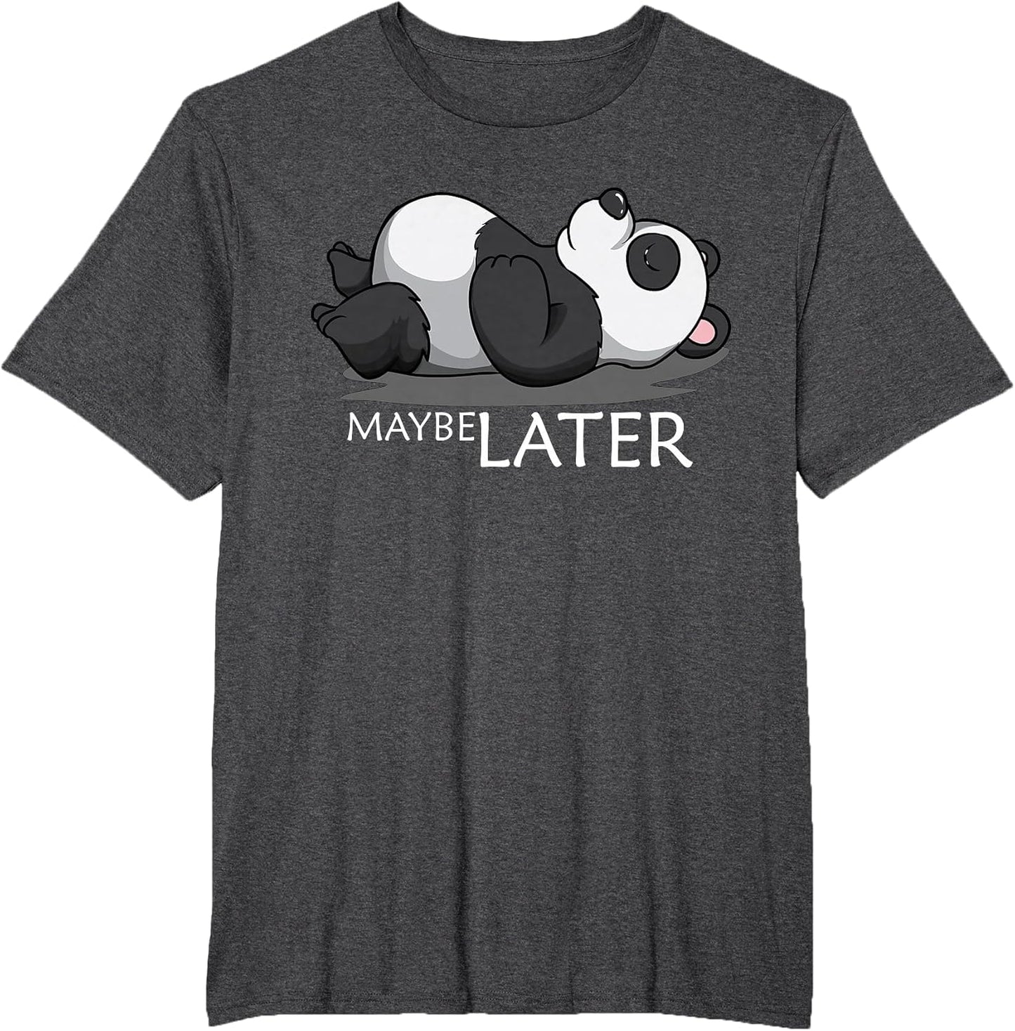 Animal Lover Maybe Later Afterwards Bear Lover