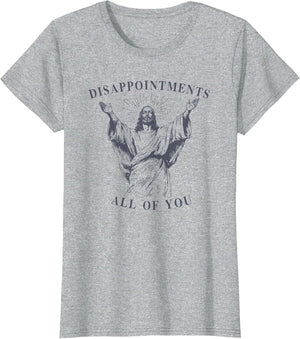 disappointments All of You Jesus