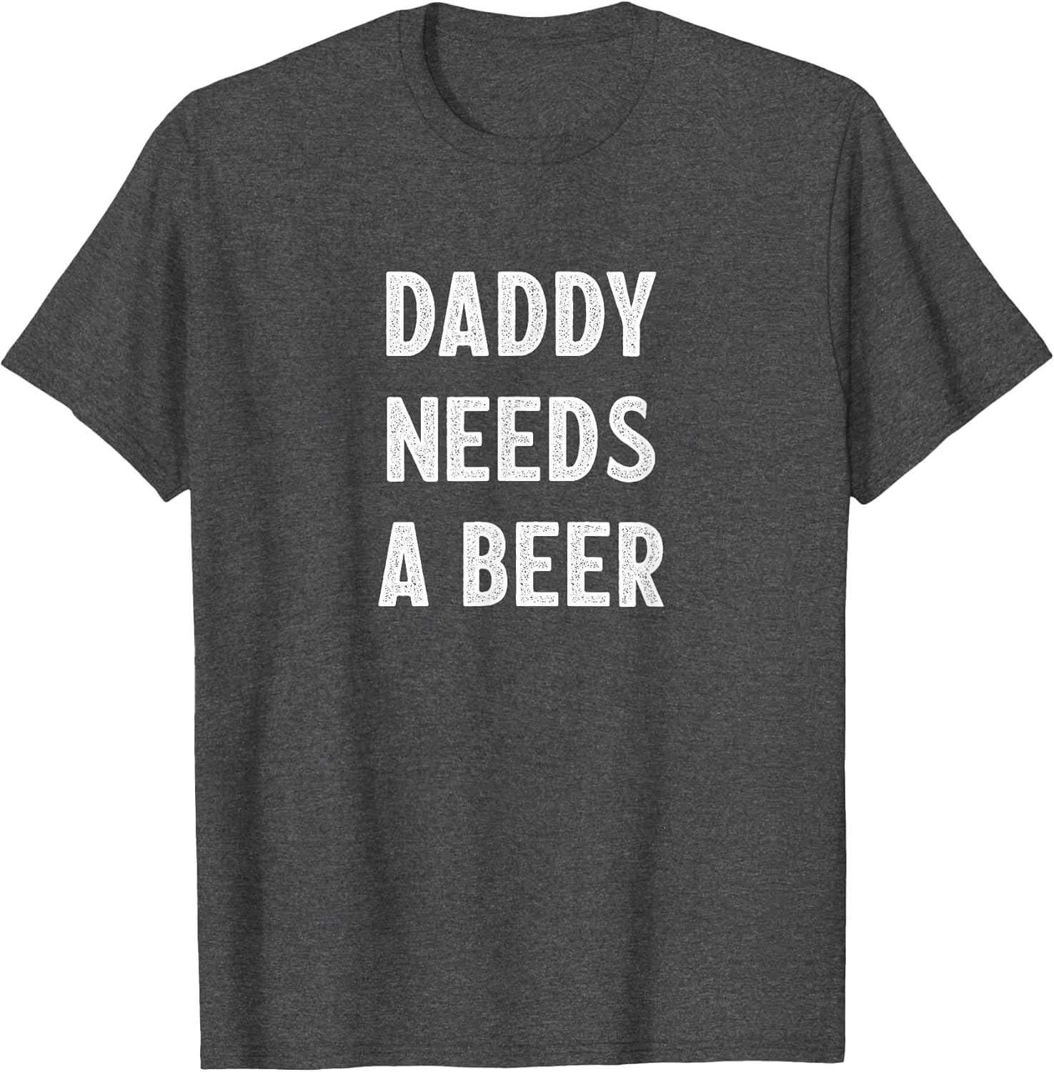 Daddy Needs A Beer - Vintage Style