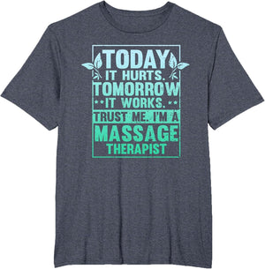 Funny Saying Today It Hurts Tomorrow it Works Joke Women Men