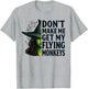 Don't Make Me Get My Flying Monkeys Funny Witch Halloween