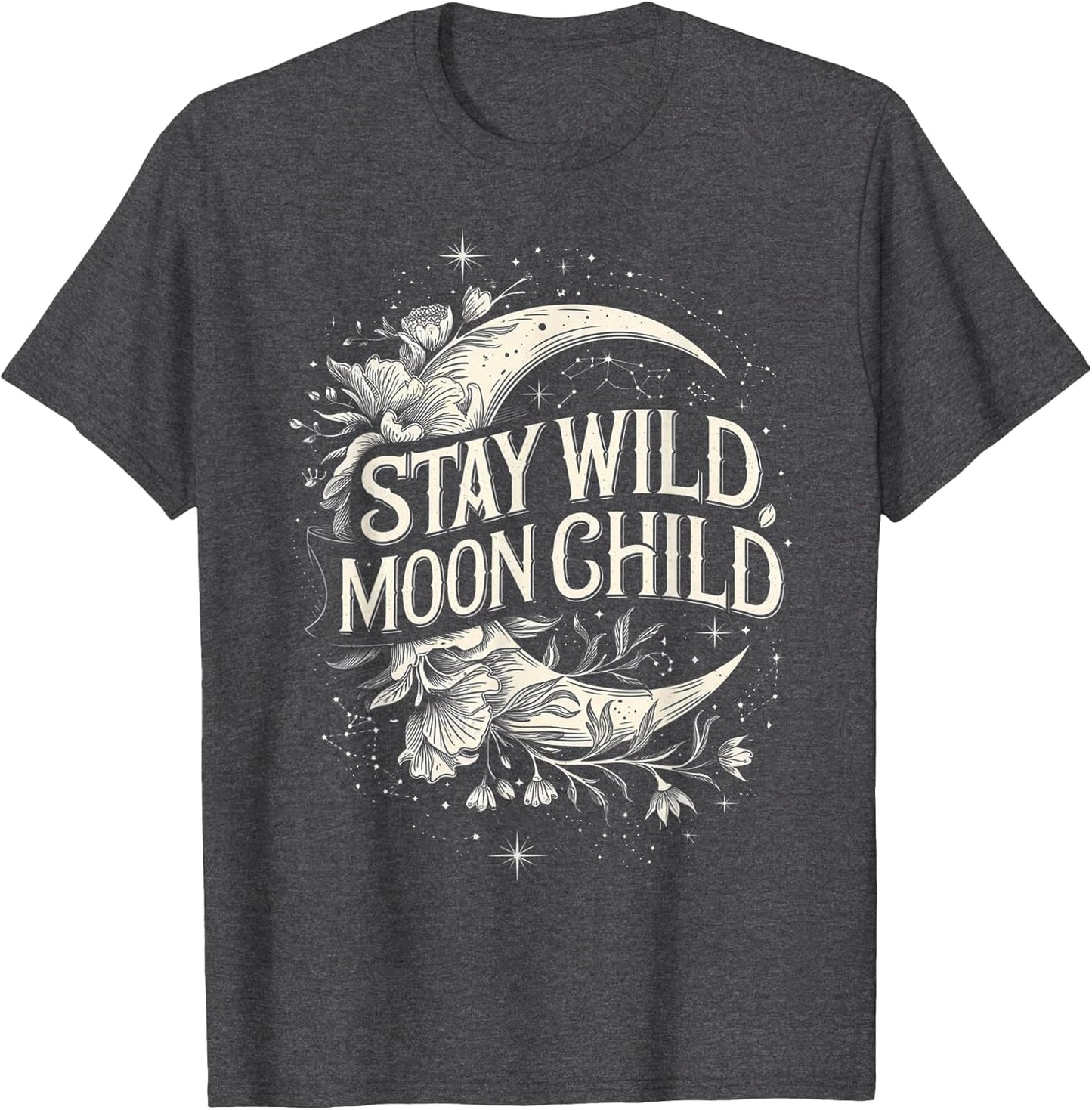 Stay Wild Moon Child Celestial Boho Moon and Stars