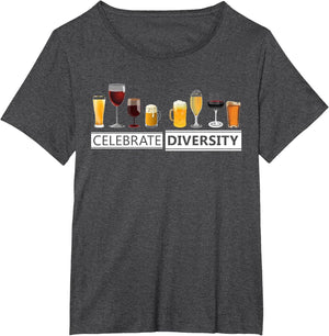 Celebrate Diversity Alcohol Wine Beer Booze Drinking