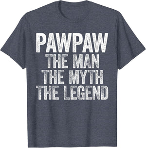 Pawpaw The Man The Myth The Legend Shirt Men Fathers Day