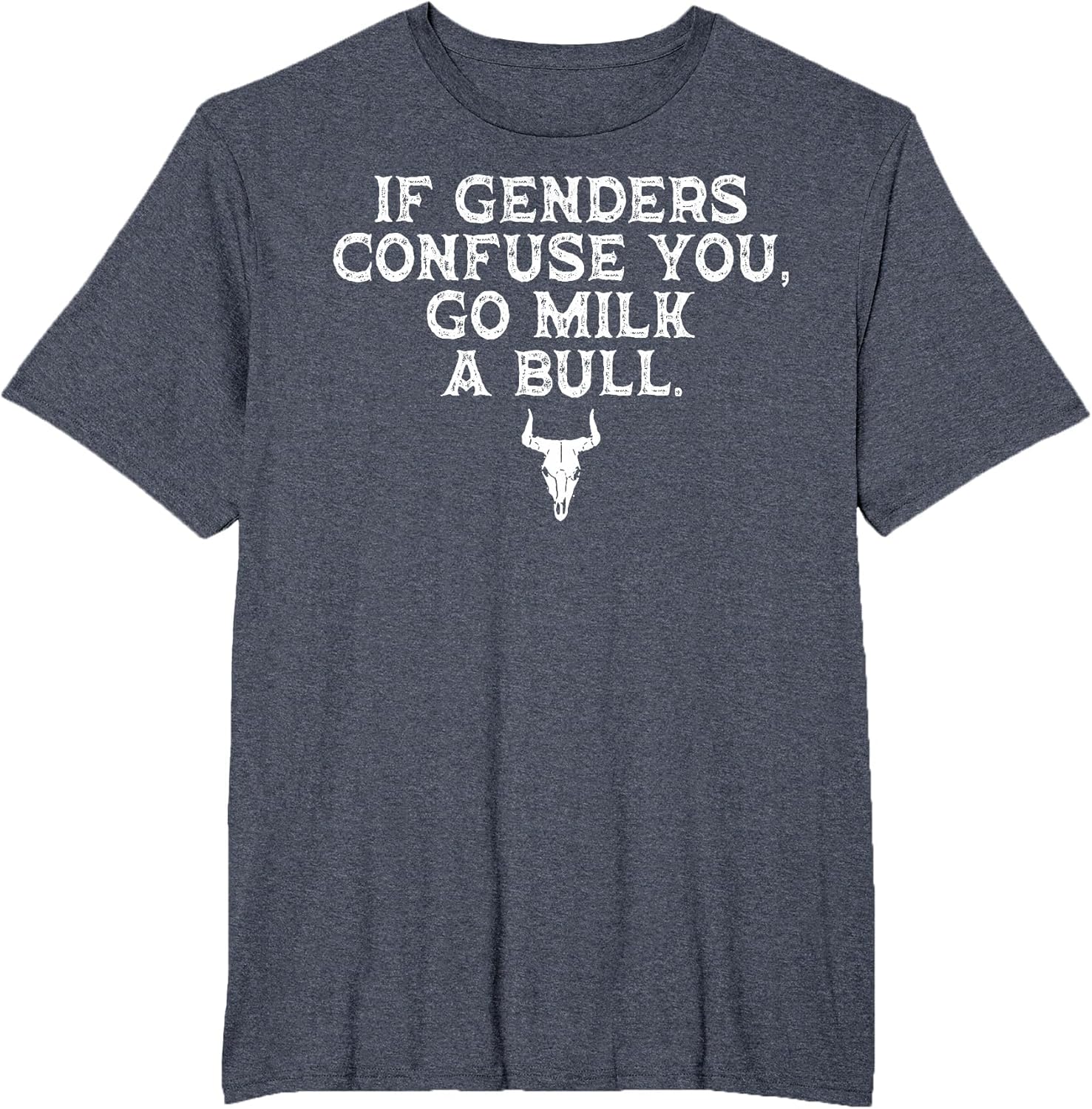 If Genders Confuse You Go Milk A Bull