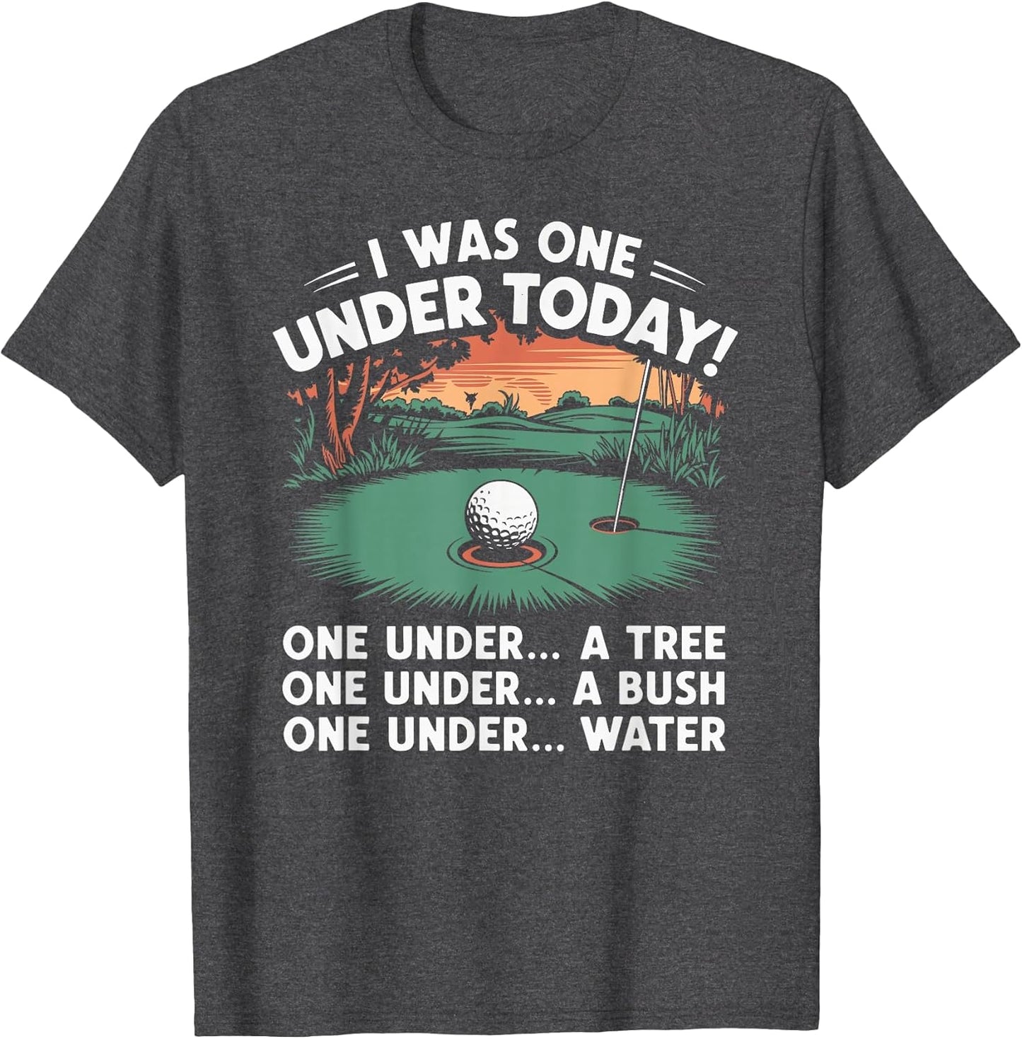I was One Under Today Funny Golf Lover Golfer Golfing