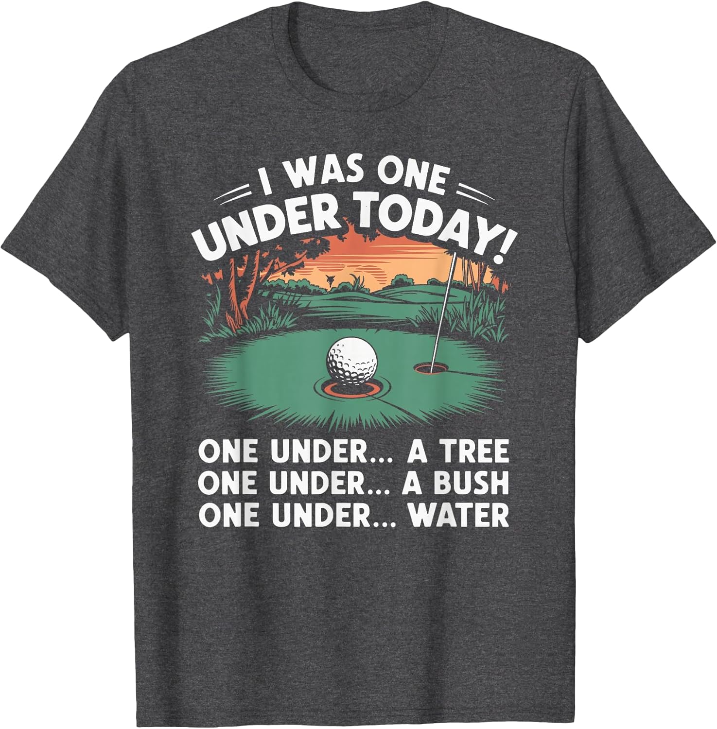 I was One Under Today Funny Golf Lover Golfer Golfing