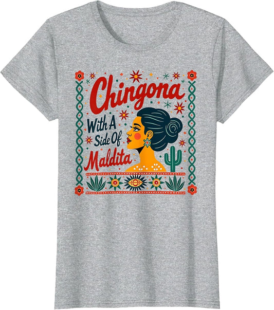 Mexican Chingona Maldita Shirt