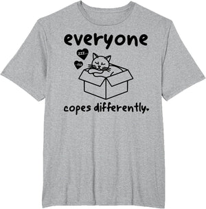 Everyone Copes Differently Funny Cat Mental Health Awareness